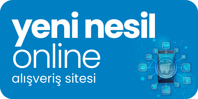 yeni nesil alışveriş