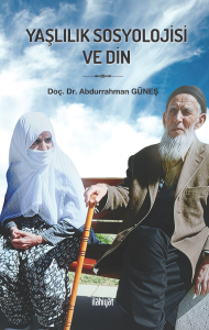 Yaşlılık Sosyolojisi ve Din