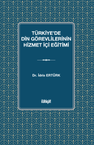 Türkiye'de Din Görevlilerinin Hizmet İçi Eğitimi