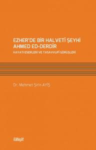 Ezher’de Bir Halveti Şeyhi Ahmed Ed-Derdir