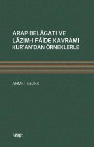 Arap Belagatı Ve Lazım-I Faide Kavramı