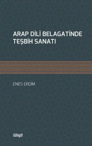 ARAP DİLİ BELAGATİNDE TEŞBİH SANATI