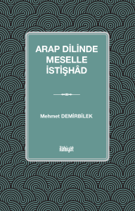 Arap Dilinde Meselle İstişhâd Arap Dilinde Meselle İstişhâd
