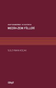 Arap Gramerinde Ve Kur'an'da Medih-Zem Fiilleri