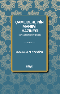 Çamlıdere'nin Manevi Hazinesi