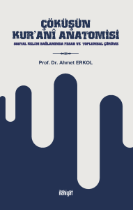 Çöküşün Kur'anî Anatomisi