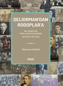 Deliorman'dan Rodoplar'a Deliorman'dan Rodoplar'a