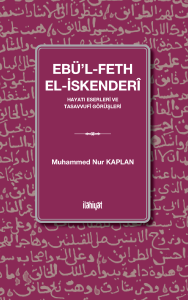 Ebü'l-Feth el-İskenderî
 (Hayatı Eserleri ve Tasavvufî Görüşleri
)