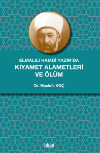 Elmalılı Hamdi Yazır'da Kıyamet Alametleri ve Ölüm