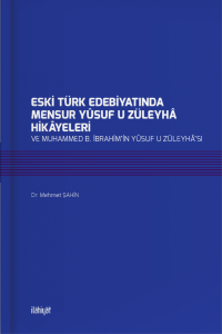 Eski Türk Edebiyatında Mensur Yusuf u Züleyha Hikayeleri