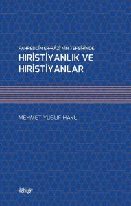 Fahreddin Er-Razi'nin Tefsirinde Hıristiyanlık Ve Hıristiyanlar