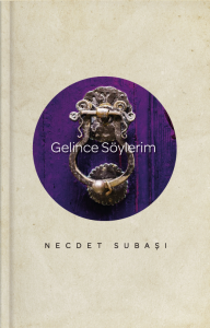 Gelince Söylerim Gelince Söylerim