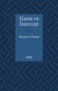 Hadis ve İdeoloji