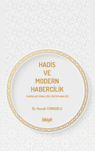 Hadis ve Modern Habercilik