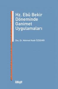 Hz. Ebu Bekir Döneminde Ganimet Uygulamaları
