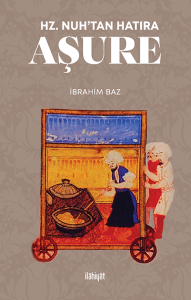 Hz. Nuh'tan Hatıra 
Aşure
 (Renkli Baskı)