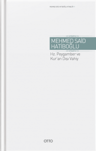 Hz. Peygamber ve Kur'an Dışı Vahiy