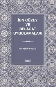 İbn Cüzey ve Belâgat Uygulamaları