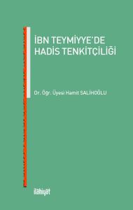 İbn Teymiyye'de Hadis Tenkitçiliği
