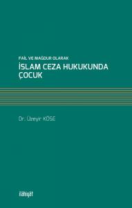 İslam Ceza Hukukunda Çocuk