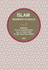 İSLAM MODERNİTE VE GENÇLİK