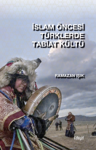 İslam Öncesi Türklerde Tabiat Kültü
