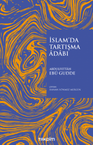 İslam'da Tartışma Âdâbı İslam'da Tartışma Âdâbı