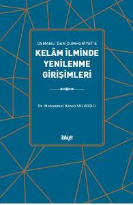 Kelâm İlminde Yenilenme Girişimleri