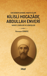 Kilisli Hocazâde Abdullah Enverî