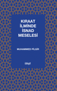 Kıraat İlminde İsnad Meselesi (EKİTAP)