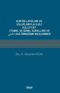 Kur'an Lafızları ve Üsluplarıyla İlgili Külliyyat