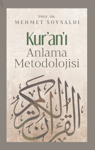 Kur'ân'ı Anlama Metodolojisi Kur'ân'ı Anlama Metodolojisi
