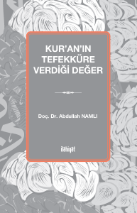 Kur'an'ın Tefekküre Verdiği Değer