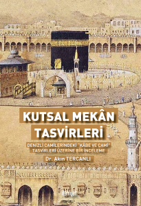Kutsal Mekân Tasvirleri  (Renkli)