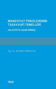 Maneviyat Psikolojisinin Tasavvufî Temelleri