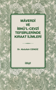 Mâverdî ve İbnü'l-Cevzî Tefsirlerinde Kıraat İlimleri