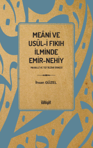 Meâni ve Usûl-i Fıkıh İlminde Emir-Nehiy