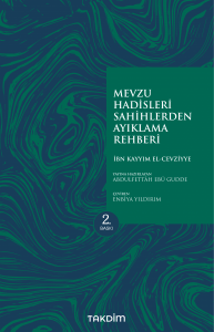 Mevzu Hadisleri Sahihlerden Ayıklama Rehberi Mevzu Hadisleri Sahihlerden Ayıklama Rehberi