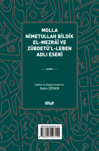 Molla Nimetullah Bildik el-Mezrâî ve Zübdetü'l-Leben adlı Eseri