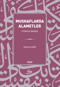 Mushaflarda Alametler 
(Türkiye Örneği)