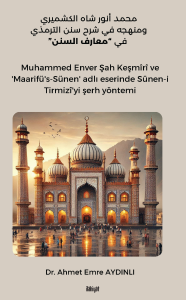 محمد أنور شاه الكشميري ومنهجه في شرح سنن الترمذي
في «معارف السنن»