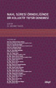 Nahl Suresi Örnekliğinde Bir Kollektif Tefsir Denemesi