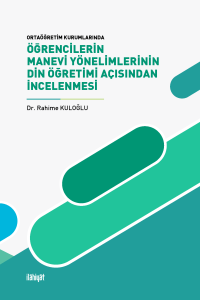 Öğrencilerin Manevi Yönelimlerinin Din Öğretimi Açısından İncelenmesi
