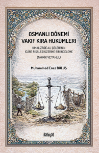 Osmanlı Dönemi Vakıf Kira Hükümleri