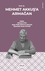 Prof. Dr. Mehmet Akkuş'a Armağan