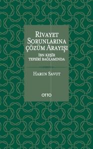 Rivayet Sorunlarına Çözüm Arayışı