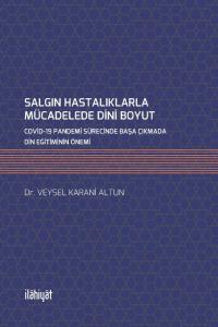 Salgın Hastalıklarla Mücadelede Dini Boyut