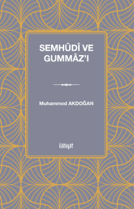 Semhûdî ve Gummâz'ı Semhûdî ve Gummâz'ı