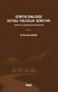 Semitik Dinlerde Kutsal Yolculuk Deneyimi