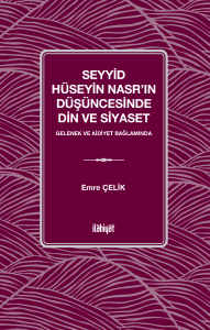 Seyyid Hüseyin Nasr'ın Düşüncesinde Din ve Siyaset